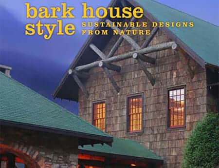 The Bark House Style by Chris McCurry and Nan Chase